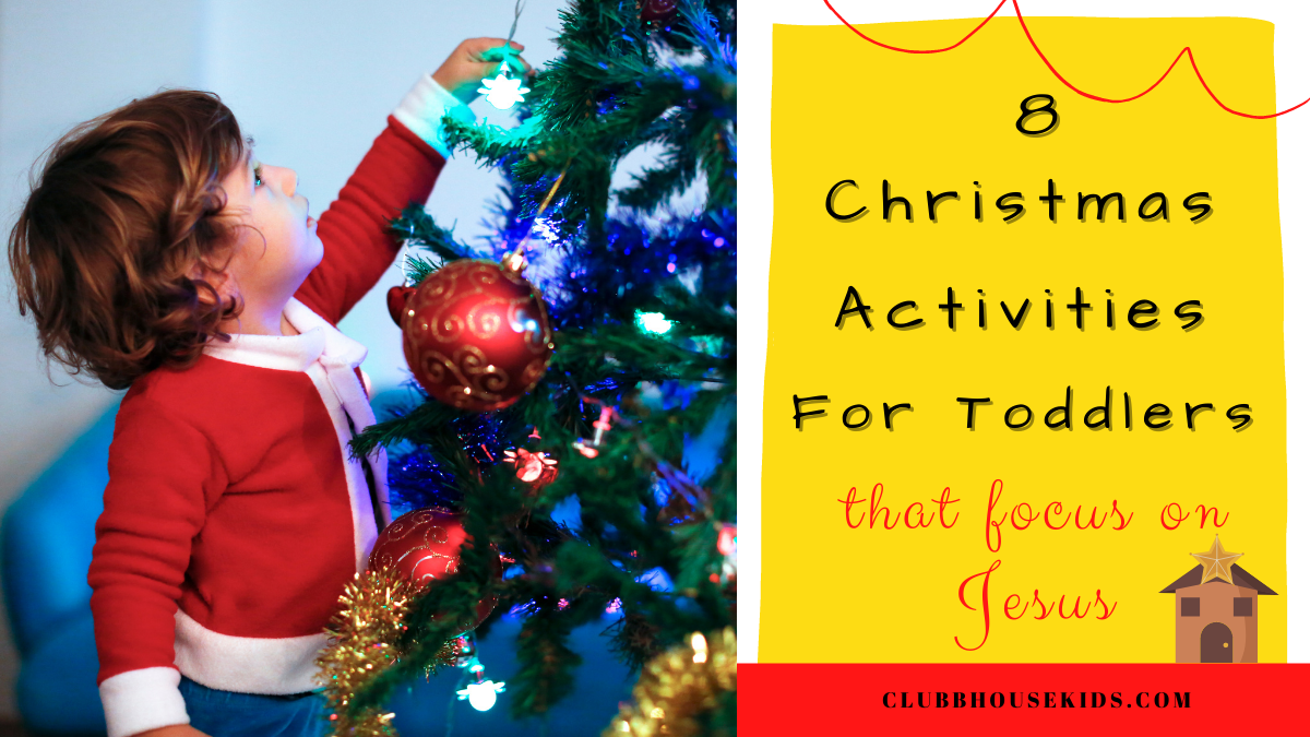 8-christmas-activities-for-toddlers-that-focus-on-jesus-clubbhousekids