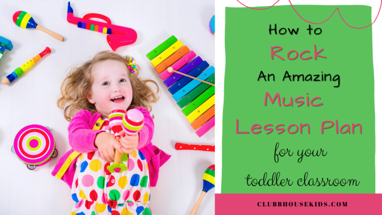 How To Rock An Amazing Music Lesson Plan For Your Toddler Classroom!