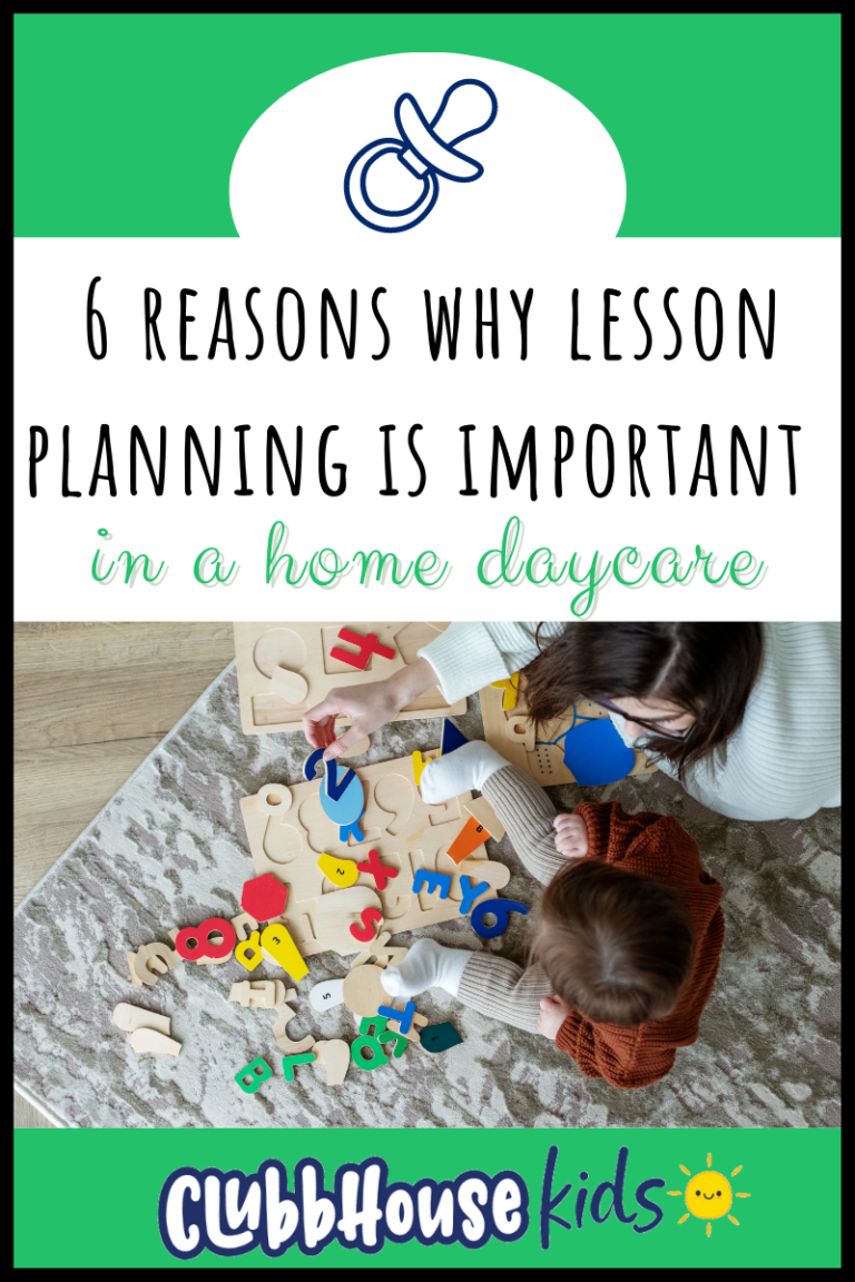 6 reasons why lesson planning is imporant in a home daycare.