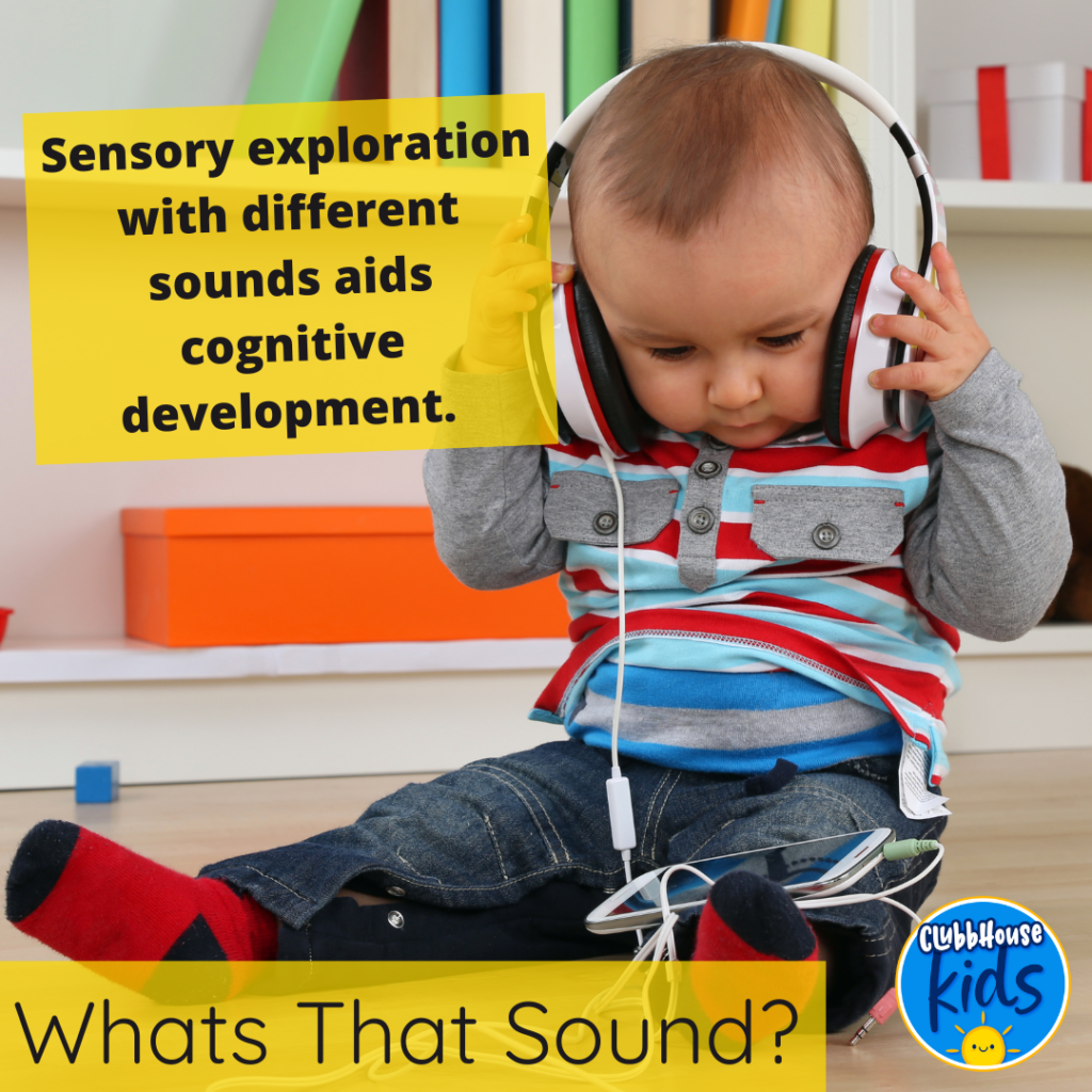 Sensory development of infant through sound exploration.