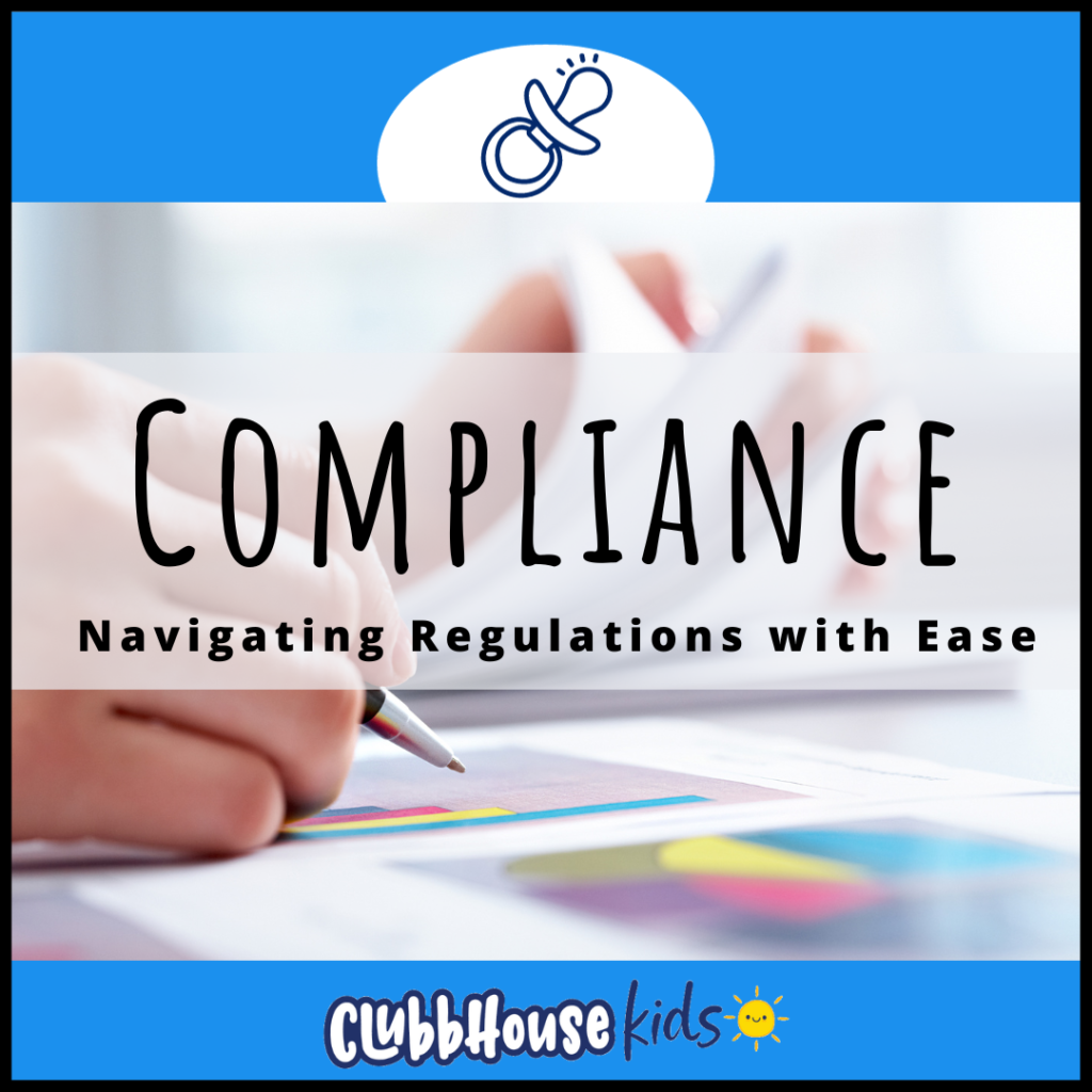 Daycare compliance regulations