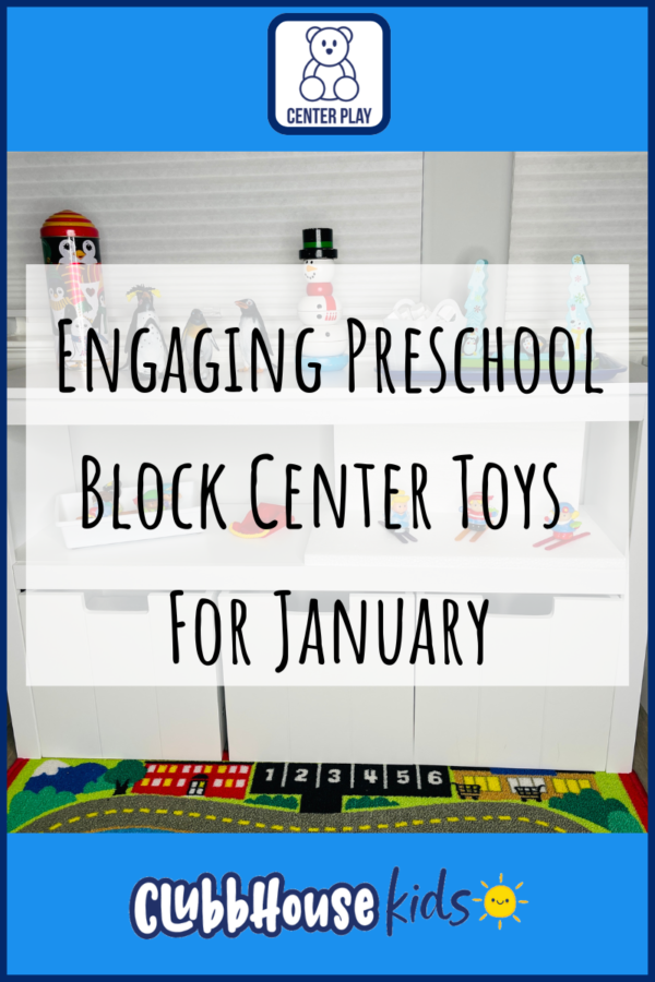 engaging-preschool-block-center-toys-for-January