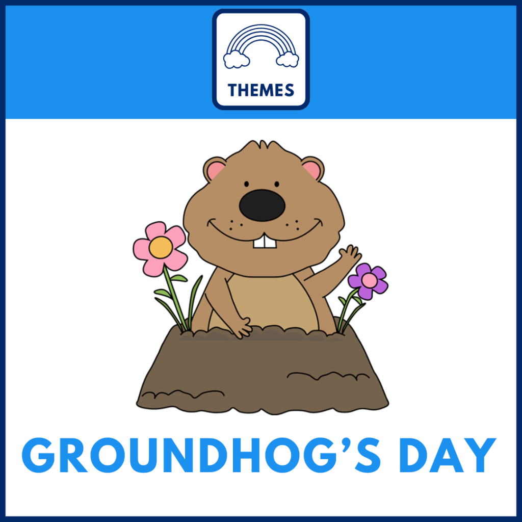 grounghogs day theme